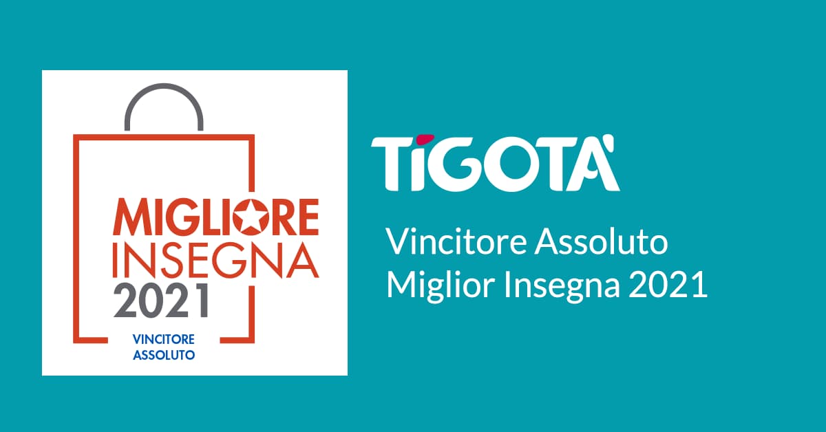 TIGOTÀ VINCITORE ASSOLUTO MIGLIOR INSEGNA 2021